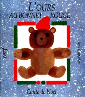 Couverture du produit · L'ours au bonnet rouge 032197
