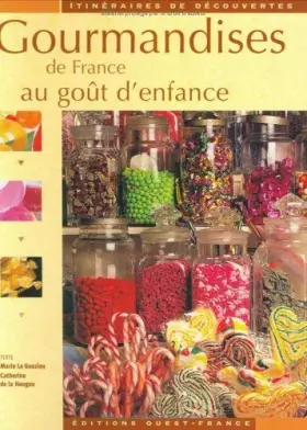 Couverture du produit · Gourmandises de France au Gout d'Enfance (Glm)