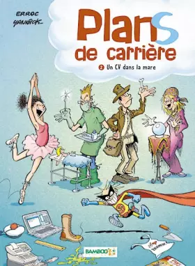 Couverture du produit · Plans de carrière T02: un cv dans la mare