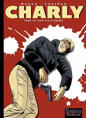Couverture du produit · Charly, Tome 13 : Une vie d'enfer