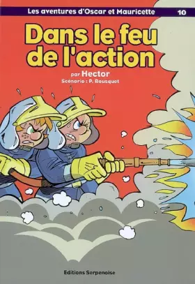 Couverture du produit · Dans le Feu de l'Action