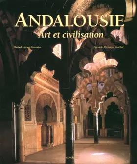 Couverture du produit · ANDALOUSIE ART ET CIVILISATION