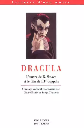 Couverture du produit · Dracula: L'oeuvre de Bram Stoker et le film de F-F Coppola