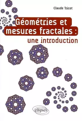 Couverture du produit · Géometrie & Mesures Fractales une Introduction