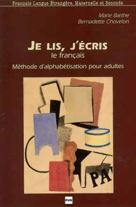 Couverture du produit · Je lis, j'écris le français : Méthode d'alphabétisation pour adultes
