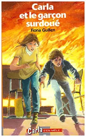 Couverture du produit · Carla et le garçon surdoué (Carla s'en mêle !.)