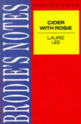 Couverture du produit · Brodie's Notes on Laurie Lee's "Cider with Rosie"