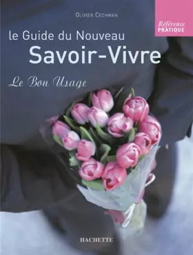 Couverture du produit · Le Guide du nouveau savoir vivre