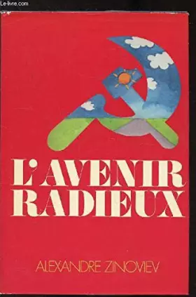 Couverture du produit · L'Avenir radieux (Club pour vous Hachette)