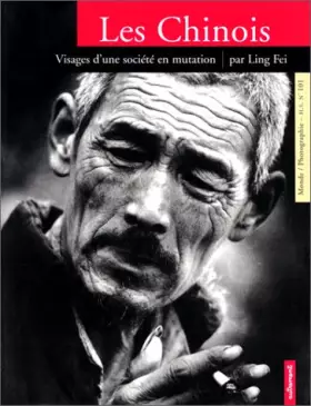 Couverture du produit · LES CHINOIS. Visages d'une société en mutation