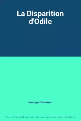Couverture du produit · La Disparition d'Odile