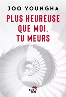 Couverture du produit · Plus heureuse que moi, tu meurs