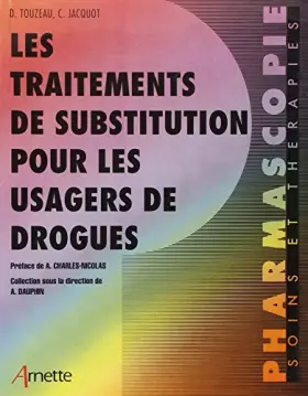Couverture du produit · Les traitements de substitution pour les usagers de drogues