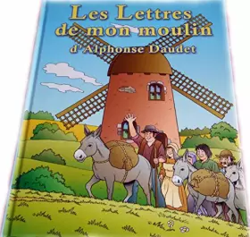 Couverture du produit · Les lettres de mon moulin- Edition Caramel- French edition