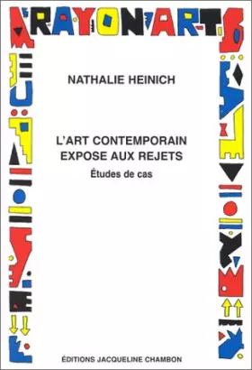 Couverture du produit · L'art contemporain exposé aux rejets