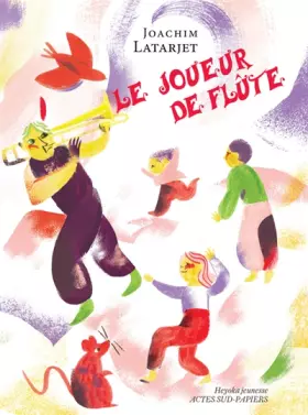 Couverture du produit · Le joueur de flûte