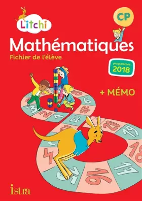 Couverture du produit · Litchi Mathématiques CP - Fichier élève - Ed. 2019