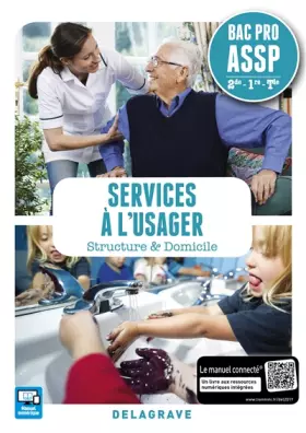 Couverture du produit · Services à l'usager 2de, 1re, Tle Bac Pro ASSP (2017) - Pochette élève: Options "en structure" et " à domicile"