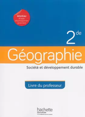 Couverture du produit · Géographie 2de - Livre du professeur - Edition 2014