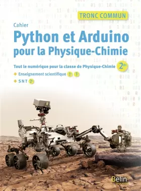 Couverture du produit · Python et Arduino pour la physique-Chimie Lycée tronc commun
