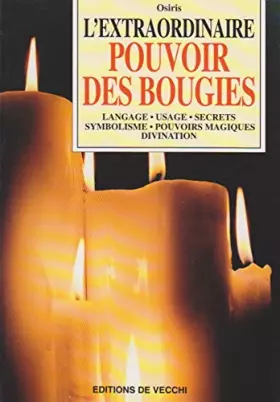 Couverture du produit · L'extraordinaire pouvoir des bougies