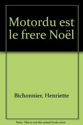 Couverture du produit · Les aventures de la famille Motordu : Motordu est le frère Noël