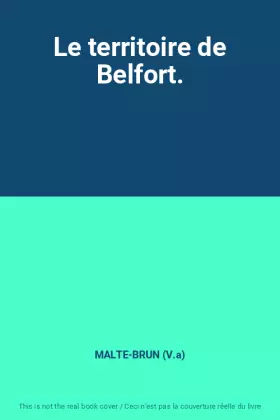 Couverture du produit · Le territoire de Belfort.