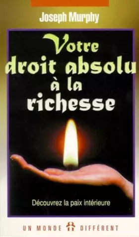 Couverture du produit · Votre droit absolu à la richesse
