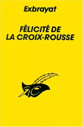 Couverture du produit · Félicité de la croix-rousse