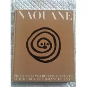 Couverture du produit · Naquane. Découverte d'un pays et d'une civilisation. Photos Fulvio ROITER.