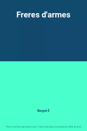 Couverture du produit · Freres d'armes