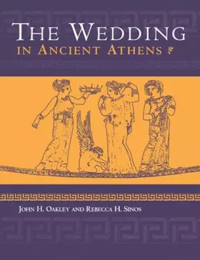 Couverture du produit · Wedding in Ancient Athens (Wisconsin Studies in Classics)