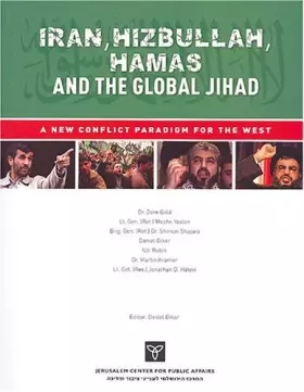 Couverture du produit · Iran, Hizbullah, Hamas and the Global Jihad: A New Conflict Paradigm for the West