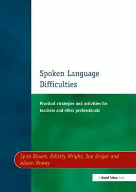 Couverture du produit · Spoken Language Difficulties (Practical Strategies and Activities for Teachers and Other P)