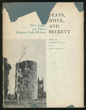 Couverture du produit · Yeats, Joyce, and Beckett: New light on three modern Irish writers