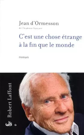 Couverture du produit · C'est une chose étrange à la fin que le monde
