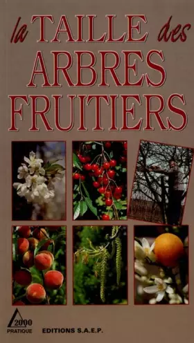 Couverture du produit · LA TAILLE DES ARBRES FRUITIERS