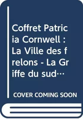 Couverture du produit · Coffret Patricia Cornwell : La Ville des frelons - La Griffe du sud - L'Île des chiens