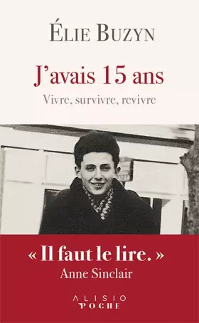 Couverture du produit · J'avais 15 ans: Vivre, survivre, revivre