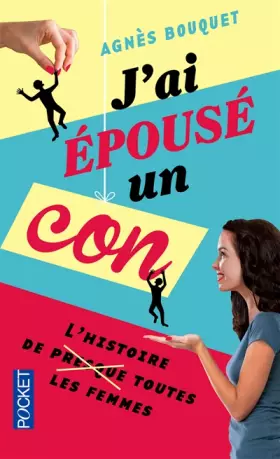 Couverture du produit · J'ai épousé un con