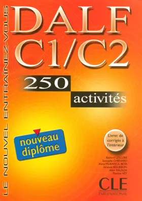 Couverture du produit · Nouveau DALF C1/ C2, 250 activités