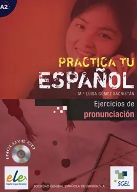 Couverture du produit · Practica Ejercicios Pronunciación+Cd: Practica tu español