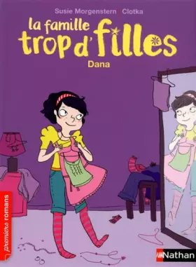 Couverture du produit · La famille trop d'filles : Dana