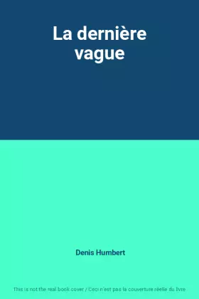 Couverture du produit · La dernière vague