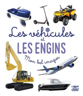Couverture du produit · Mon bel imagier photos - Les véhicules et les engins - Livre d'éveil imagier photo - Dès 6 mois