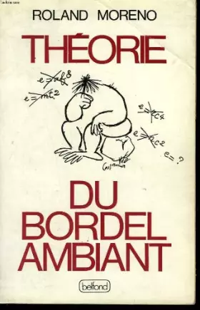 Couverture du produit · Theorie du bordel ambiant. souvenir de l'irreversible