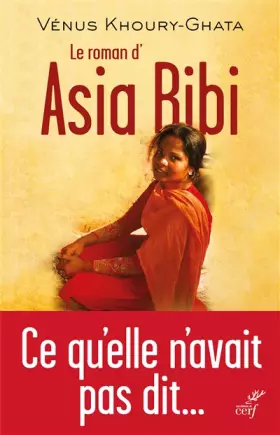 Couverture du produit · Le roman d'Asia Bibi