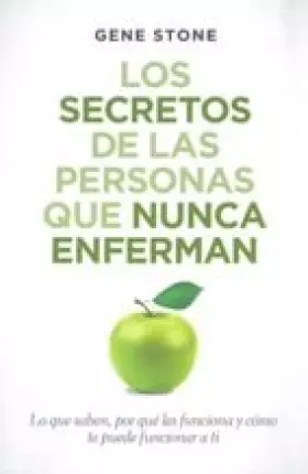 Couverture du produit · Los secretos de las personas que nunca enferman