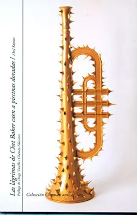 Couverture du produit · Las lágrimas de Chet Baker caen a piscinas doradas: 6 (Chamán ante el fuego)