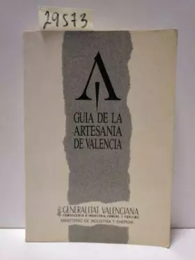 Couverture du produit · GUIA DE LA ARTESANIA DE VALENCIA